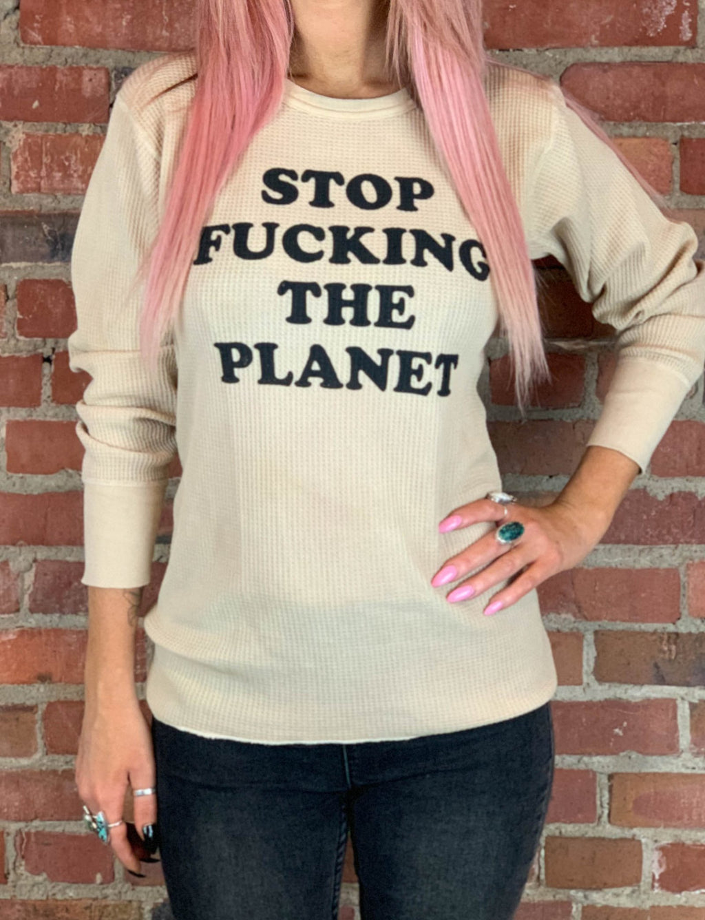 Stop F*cking The Planet Thermal in Dirt - Wild Ones